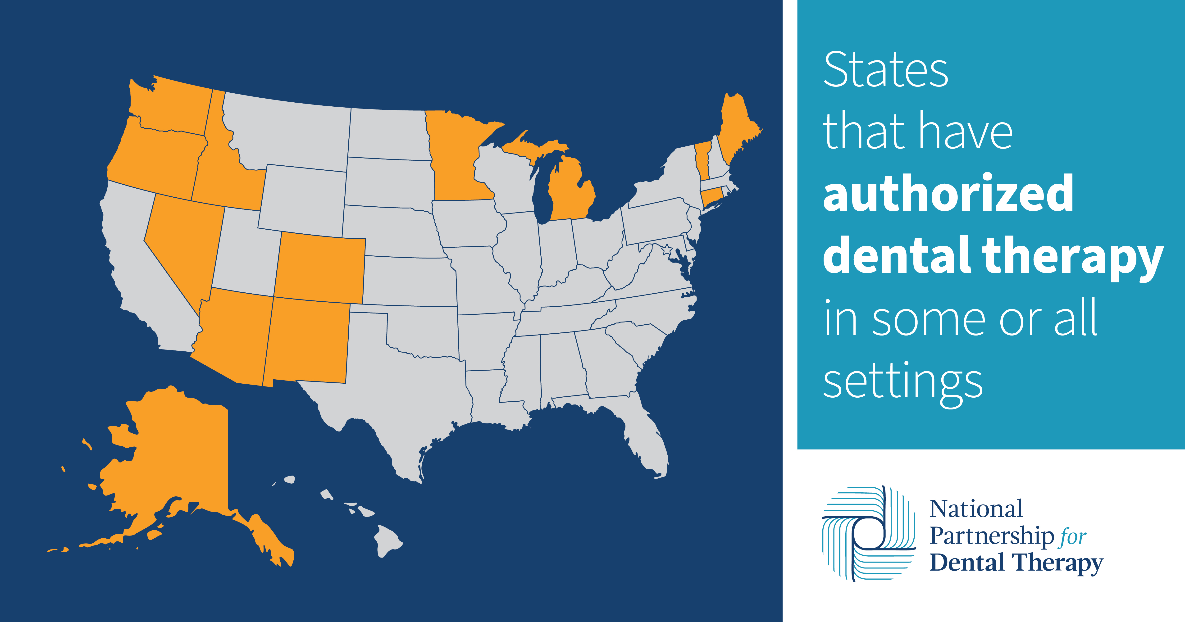 A map showing states that have authorized dental therapy in some or all settings.